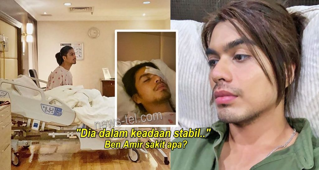 Ben Amir sakit apa? Sampai Mira Filzah dan Daiyan Trisha pun komen